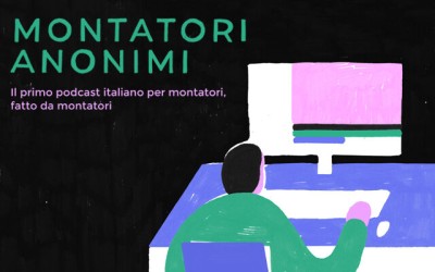 Montatori Anonimi: un podcast per montatori, fatto da montatori cover